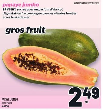 Metro Papaye jumbo | jumbo papaya offer
