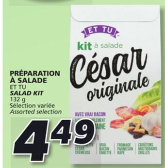 IGA Et tu salad kit offer