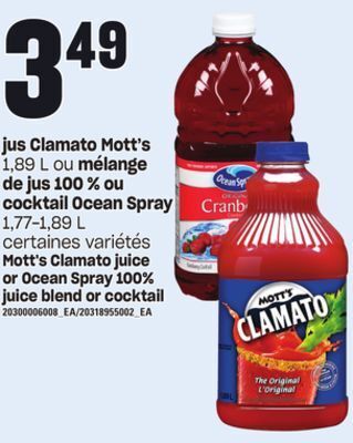 Provigo Jus clamato mott's 1,89 l ou mélange de jus 100 % ou cocktail ocean spray 1,77-1,89 l offer