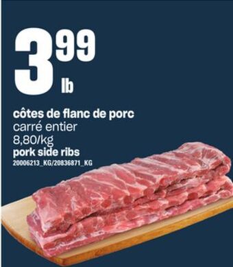 Provigo Côtes de flanc de porc offer