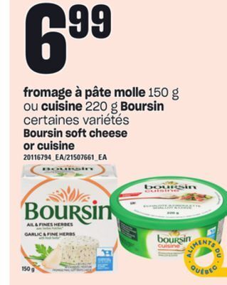 Provigo Fromage à pâte molle 150 g ou cuisine 220 g boursin offer