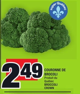 Super C Couronne de brocoli | broccoli crown offer