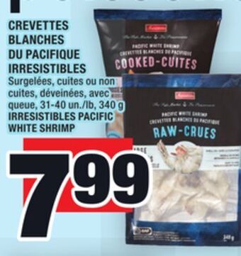 Super C Crevettes blanches du pacifique irresistibles | irresistibles pacific white shrimp offer
