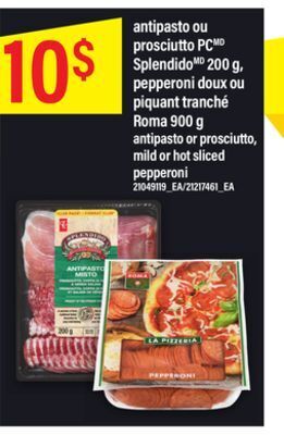 Maxi Antipasto ou prosciutto pcmd splendidomd 200 g, pepperoni doux ou piquant tranché roma 900 g offer