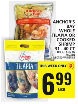 Food Basics Anchor's bay whole tilapia or cooked shrimp 31 - 40 ct offer