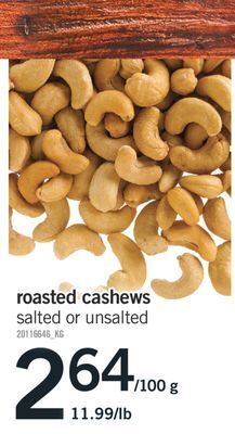 Fortinos Roasted cashews salted or unsalted offer