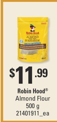 Fortinos Robin hood almond flour 500 g offer