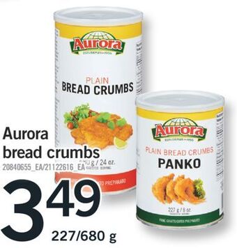 Fortinos Aurora bread crumbs 227/680 g offer
