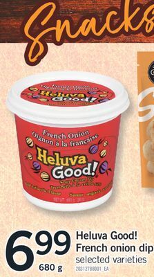 Fortinos Heluva good! french onion dip 680 g offer