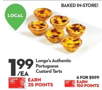 Longo's Longo's authentic portuguese custard tarts offer