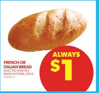 Real Canadian Superstore French or italian bread, 450 g offer