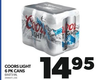 Real Canadian Superstore Coors light 6 pk cans, 6x473 ml offer
