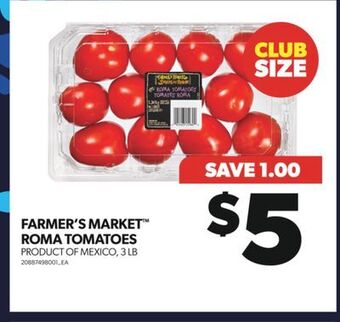 Real Canadian Superstore Farmer's market roma tomatoes, 3 lb offer