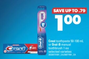 Real Canadian Superstore Crest toothpaste, 50-100 ml or oral-b manual toothbrush, 1 ea offer