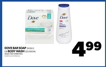 Real Canadian Superstore Dove bar soap 3x106 g or body wash 325/400 ml offer