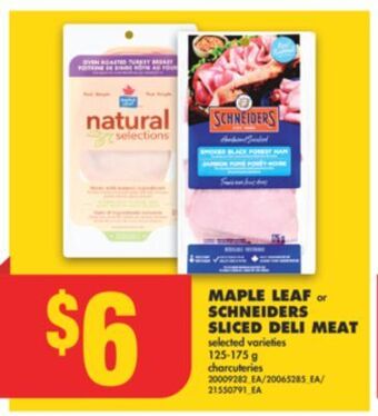 No Frills Maple leaf or schneiders sliced deli meat, 125-175 g offer