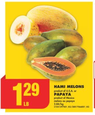 No Frills Hami melons or papaya offer