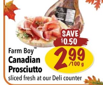 Farm Boy Farm boy canadian prosciutto offer