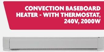Home Hardware Convection baseboard heater - with thermostat offer