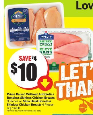 FreshCo Prime raised without antibiotics boneless skinless chicken breasts 3 pieces or mina halal boneless skinless chicken breasts 4 offer