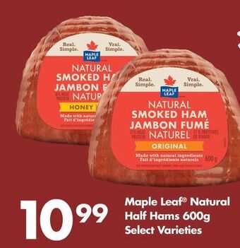 FreshCo Maple leaf natural half hams 600g select varieties offer