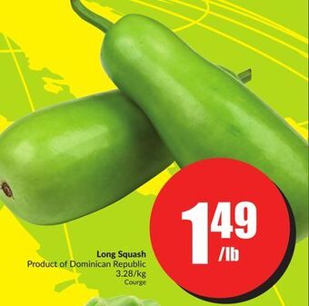 FreshCo Long squash product of dominican republic 3.28/kg offer