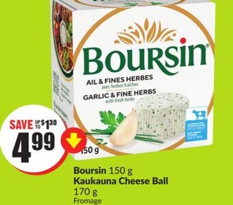 FreshCo Boursin 150 g kaukauna cheese ball 170 g offer