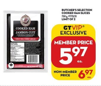 Giant Tiger Butcher's selection cooked ham slices offer