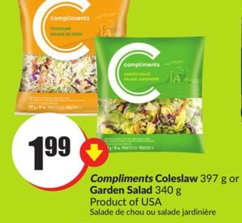 Chalo FreshCo Compliments coleslaw 397 g or garden salad 340 g product of usa offer