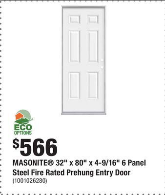 Home Depot Masonite 32 x 80 x 4-9/16 6 panel steel fire rated prehung entry door offer