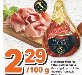 L'Intermarché Prosciutto importé d'italie marcangelo offer