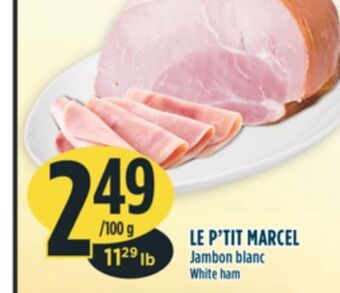 Marché Adonis Le p'tit marcel jambon blanc offer