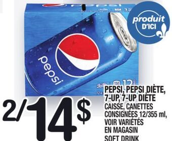 Marche Ami Pepsi, pepsi diète, 7-up, 7-up diète | soft drink offer