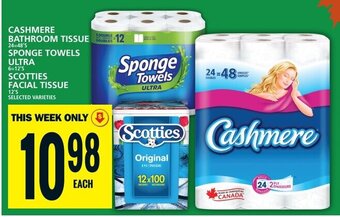 Food Basics CASHMERE BATHROOM TISSUE 12-48's, SPONGE TOWELS ULTRA 6-12's, SCOTTIES FACIAL TISSUE 12's offer