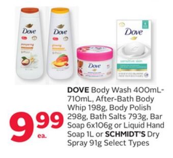 Rexall Dove body wash 400ml-710ml, after-bath body whip 198g, body polish 298g, bath salts 793g, bar soap 6x106g or liquid hand soap offer
