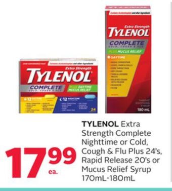 Rexall Tylenol extra strength complete nighttime or cold, cough & flu plus 24' s, rapid release 20' s or mucus relief syrup 170ml-18 offer