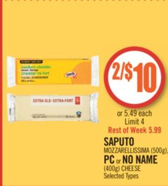 Shoppers Drug Mart Saputo mozzarellissima (500g), pc or no name (400g) cheese offer
