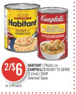Shoppers Drug Mart Habitant (796ml) or campbell's ready to serve (515ml) soup offer