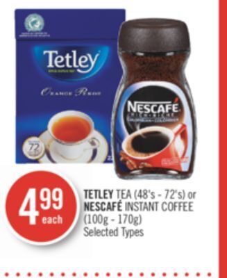 Shoppers Drug Mart Tetley tea (48's - 72's) or nescafé instant coffee (100g - 170g) offer