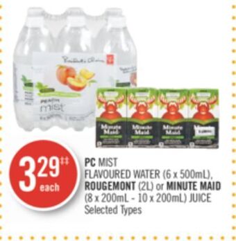 Shoppers Drug Mart Pc mist flavoured water (6 x 500ml), rougemont (2l) or minute maid (8 x 200ml - 10 x 200ml) juice offer