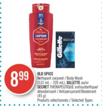 Pharmaprix Old spice body wash (532 ml - 709 ml), gillette or secret antiperspirant/deodorant (45 g) offer