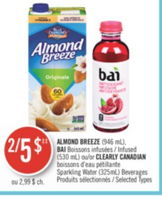 Pharmaprix Almond breeze (946 ml), bai infused (530 ml) or clearly canadian sparkling water (325ml) beverages offer
