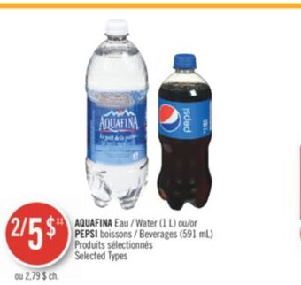 Pharmaprix Aquafina water (1 l) or pepsi beverages (591 ml) offer
