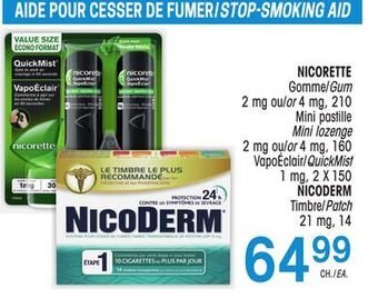 Uniprix Nicorette gomme/gum 2 mg ou/or 4 mg, mini pastille mini lozenge 2 mg ou/or 4 mg, vapoéclair/quickmist 1 mg, nicoderm timbre/p offer
