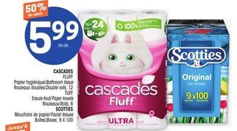 Uniprix Cascades fluff papier hygiénique/bathroom tissue, tuff essuie-tout/paper towels, scotties mouchoirs de papier/facial tissues offer