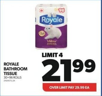 Real Canadian Superstore ROYALE BATHROOM TISSUE 30-96 ROLLS offer