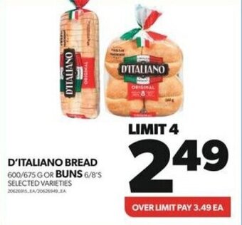 Real Canadian Superstore D'ITALIANO BREAD 600/675G OR BUNS 6/8'S offer