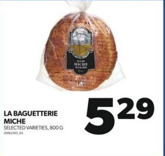 Real Canadian Superstore LA BAGUETTERIE MICHE 800G offer