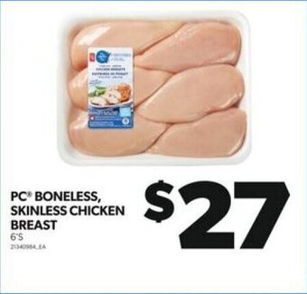 Real Canadian Superstore PC BONELESS, SKINLESS CHICKEN BREAST 6'S offer