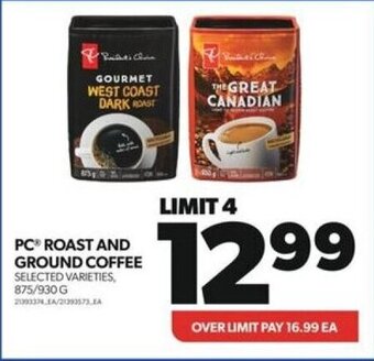 Real Canadian Superstore PC ROAST AND GROUND COFFEE 875/930G offer